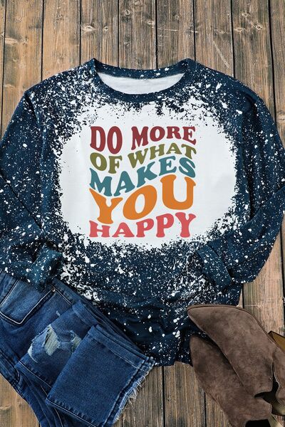 Do More of What Makes You Happy Long Sleeve