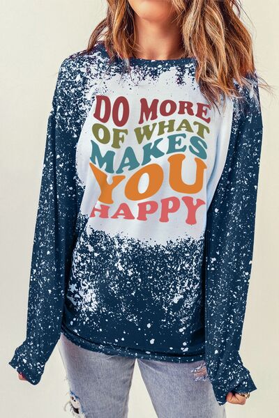 Do More of What Makes You Happy Long Sleeve